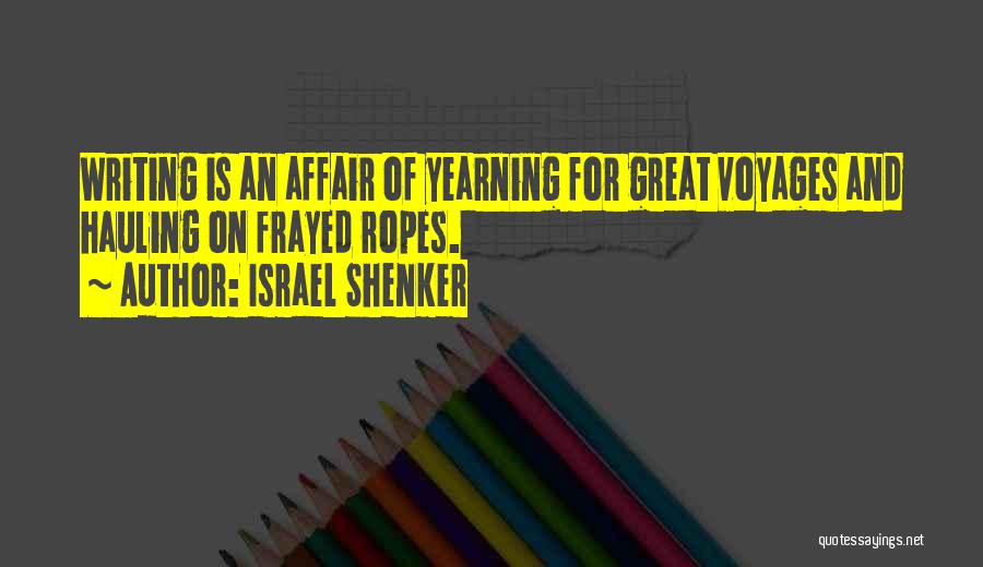 Voyages Quotes By Israel Shenker