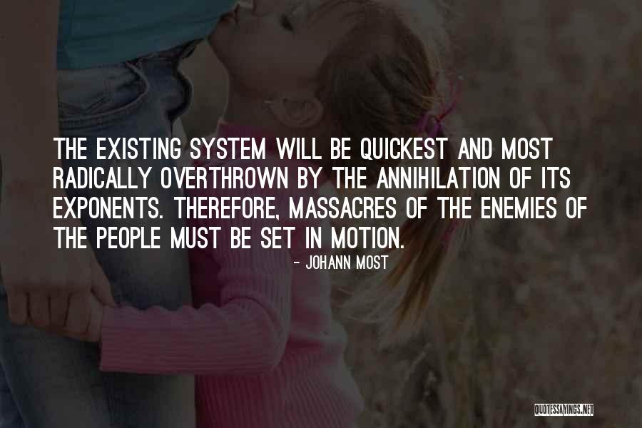 Voyageur Quotes By Johann Most Voyageur Quotes By Johann Most