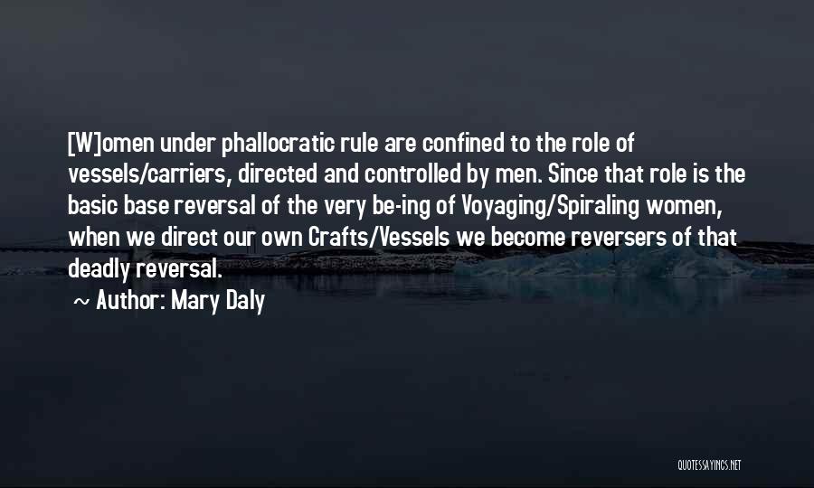 Voyaging Quotes By Mary Daly