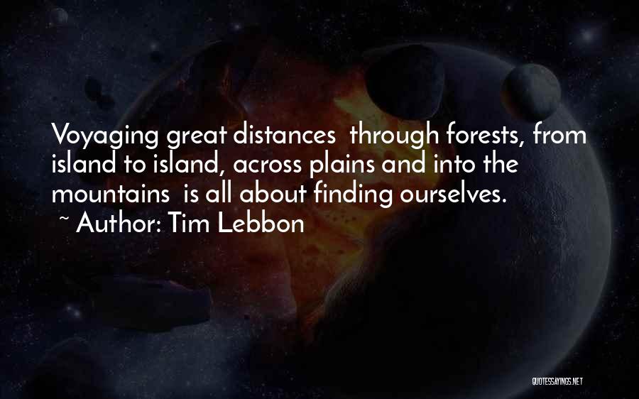 Voyaging Quotes By Tim Lebbon