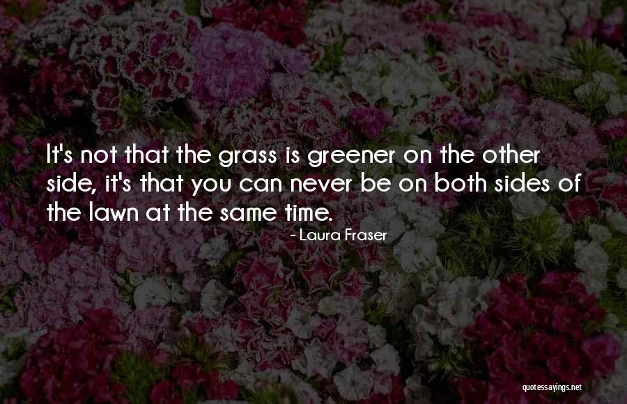 Voyaging Satyr Quotes By Laura Fraser Voyaging Satyr Quotes By Laura Fraser
