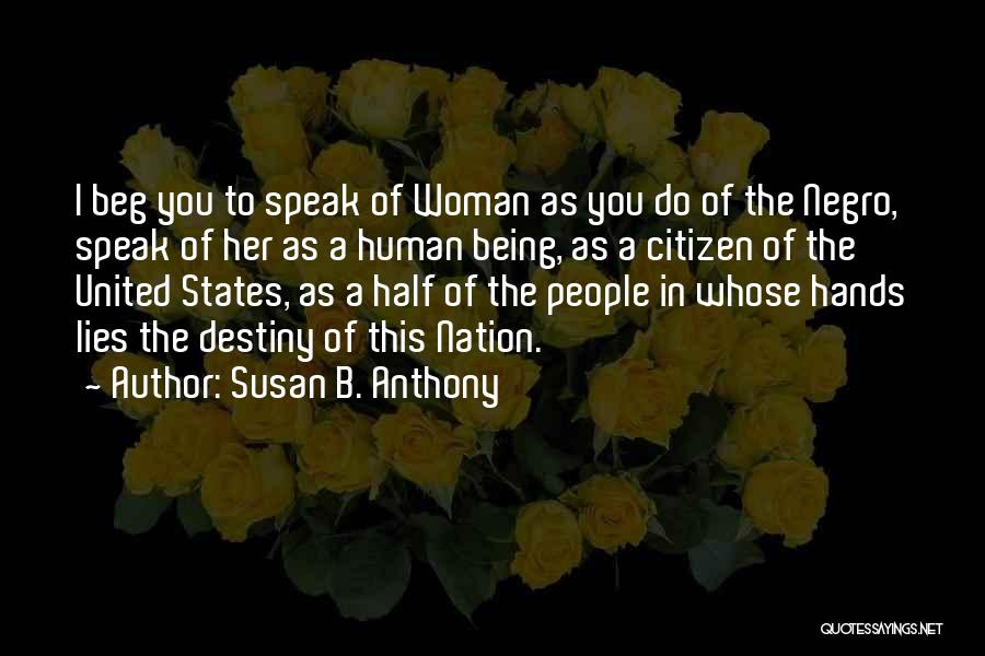 Voyd Quotes By Susan B. Anthony