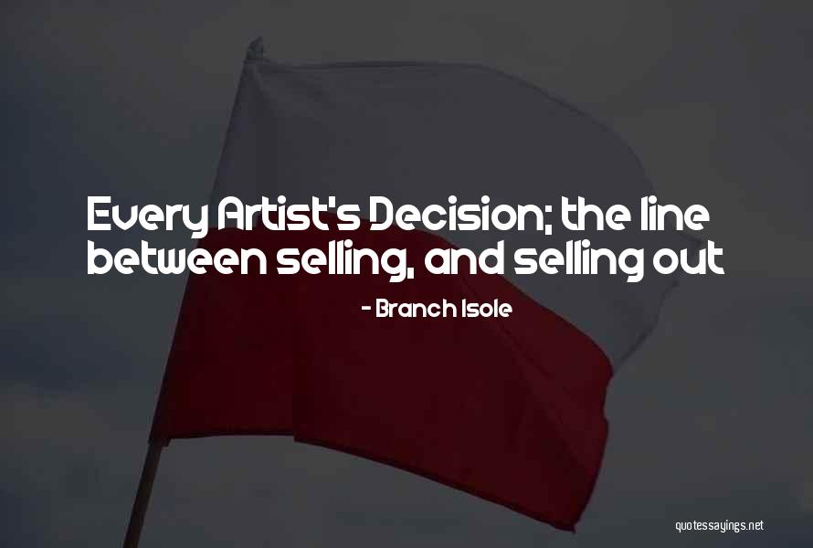 Voyeuristic Quotes By Branch Isole