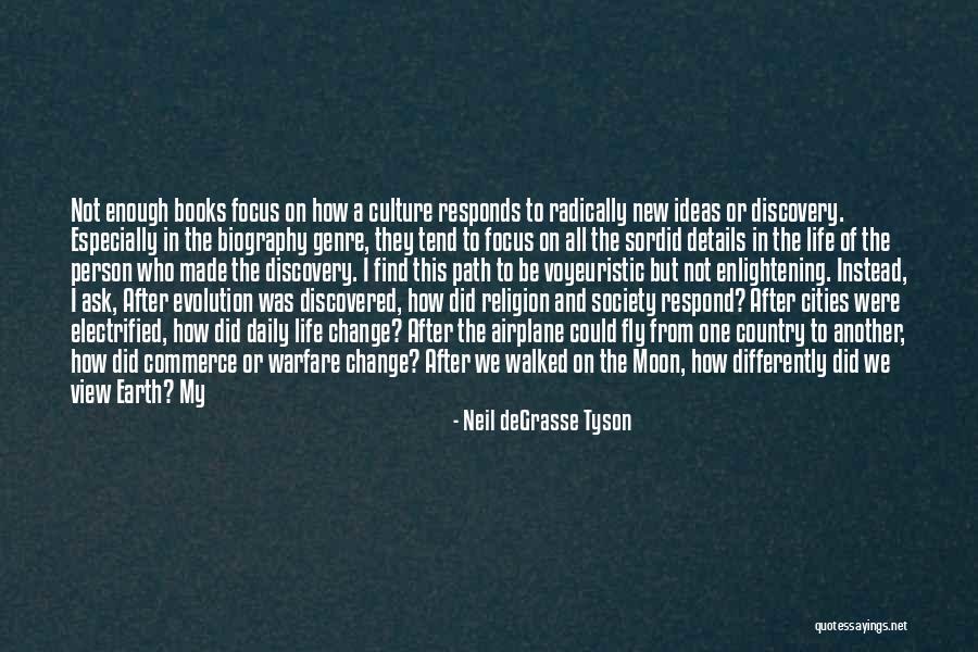 Voyeuristic Quotes By Neil DeGrasse Tyson Voyeuristic Quotes By Neil DeGrasse Tyson
