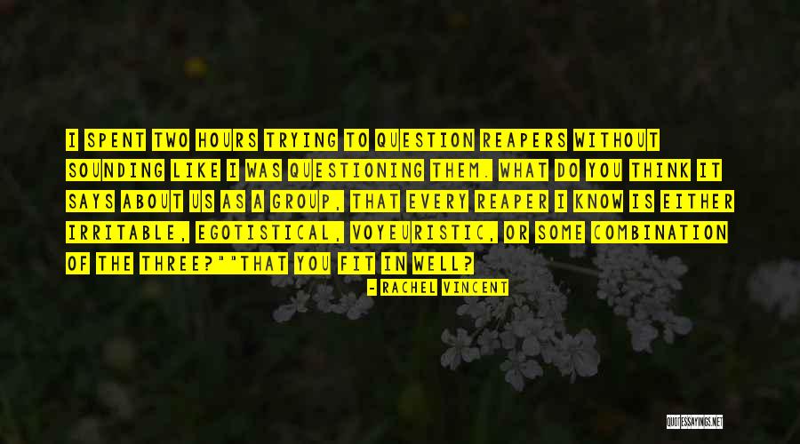 Voyeuristic Quotes By Rachel Vincent Voyeuristic Quotes By Rachel Vincent