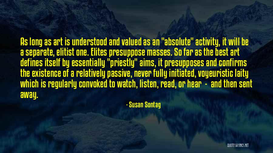 Voyeuristic Quotes By Susan Sontag Voyeuristic Quotes By Susan Sontag