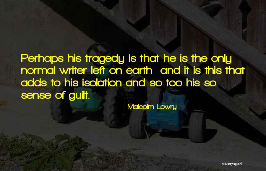 Voyles Chrysler Quotes By Malcolm Lowry Voyles Chrysler Quotes By Malcolm Lowry