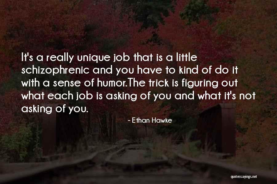 Voyou Quotes By Ethan Hawke Voyou Quotes By Ethan Hawke
