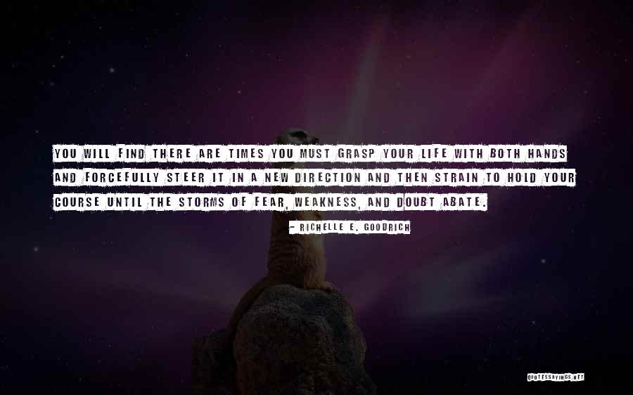 Voytek Dolinski Quotes By Richelle E. Goodrich Voytek Dolinski Quotes By Richelle E. Goodrich
