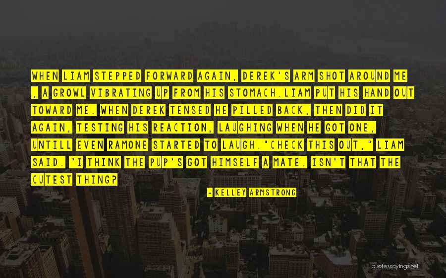 Vozim Kola Quotes By Kelley Armstrong Vozim Kola Quotes By Kelley Armstrong