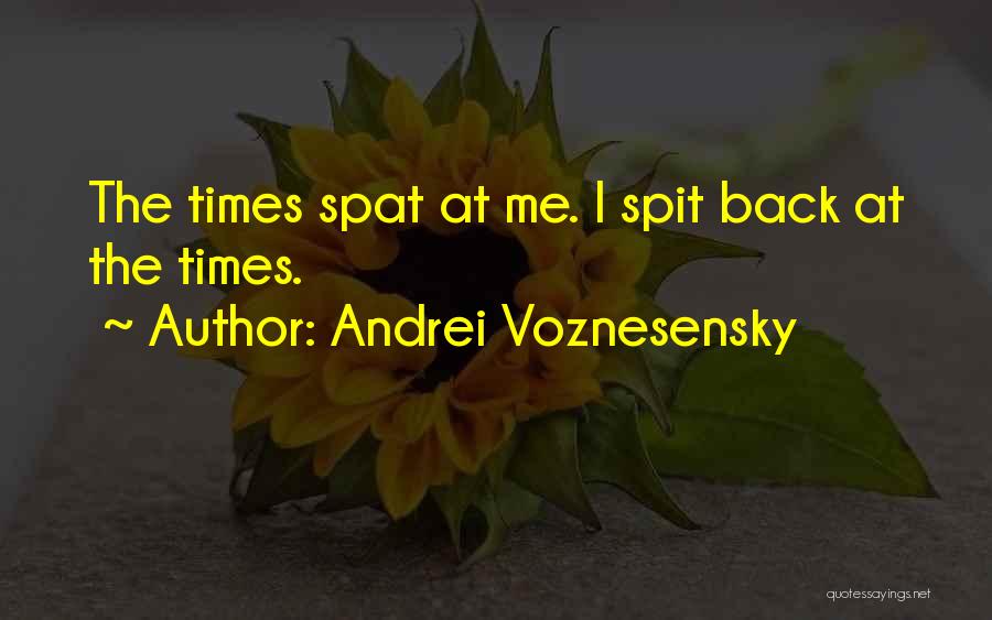 Voznesensky Quotes By Andrei Voznesensky