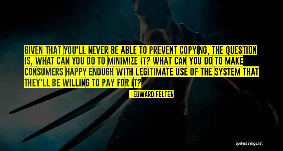 Vp Pappy Quotes By Edward Felten Vp Pappy Quotes By Edward Felten