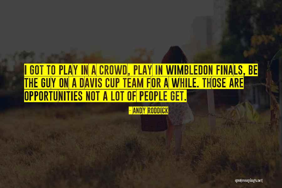 Vpedal Quotes By Andy Roddick Vpedal Quotes By Andy Roddick