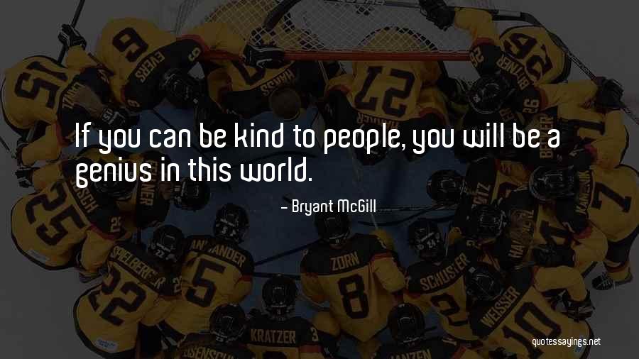 Vradenburg Haworth Quotes By Bryant McGill Vradenburg Haworth Quotes By Bryant McGill