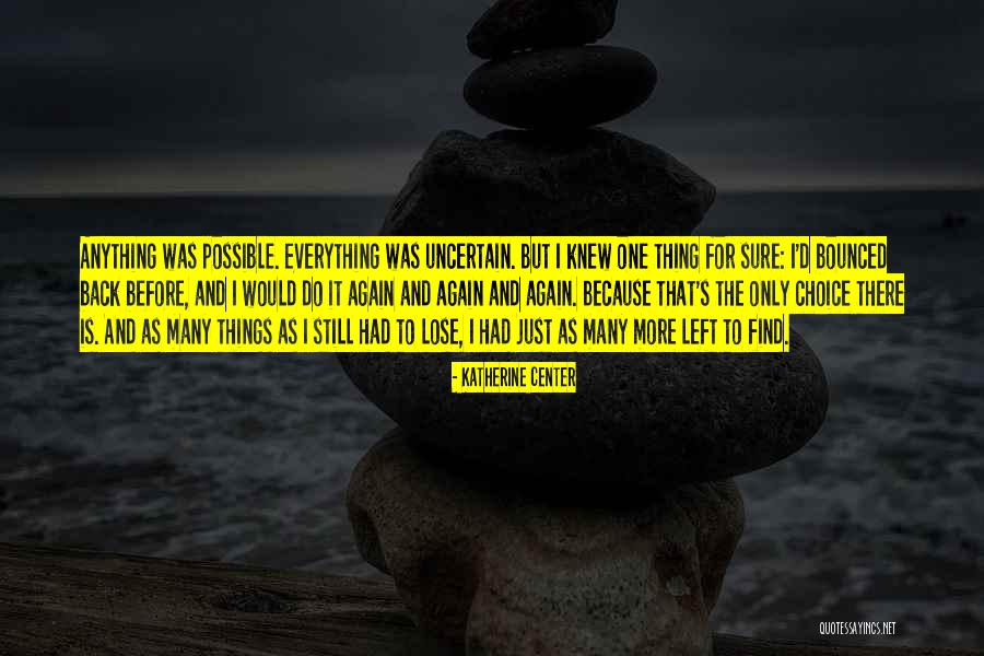 Vraisemblable Quotes By Katherine Center Vraisemblable Quotes By Katherine Center