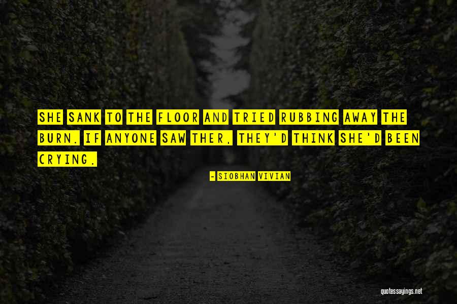 Vraisemblable Quotes By Siobhan Vivian Vraisemblable Quotes By Siobhan Vivian