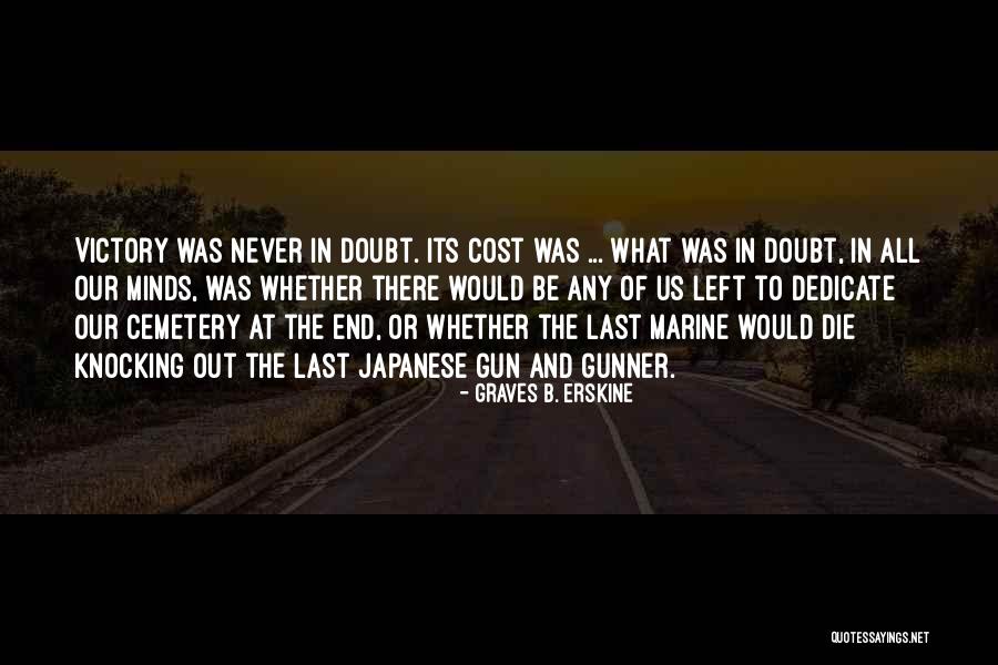 Vrajesh Hirjee Quotes By Graves B. Erskine Vrajesh Hirjee Quotes By Graves B. Erskine