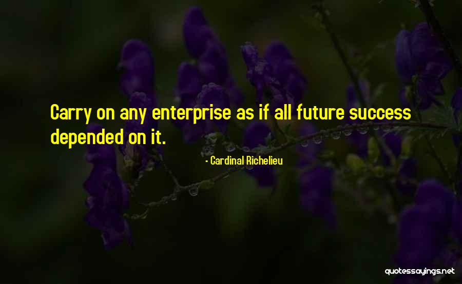 Vrajesh K Quotes By Cardinal Richelieu Vrajesh K Quotes By Cardinal Richelieu
