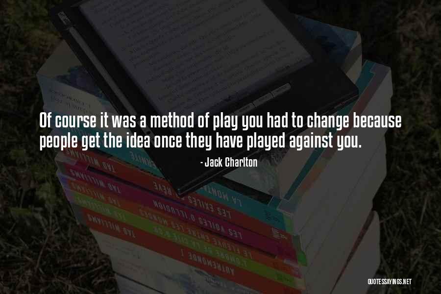 Vram Quotes By Jack Charlton Vram Quotes By Jack Charlton