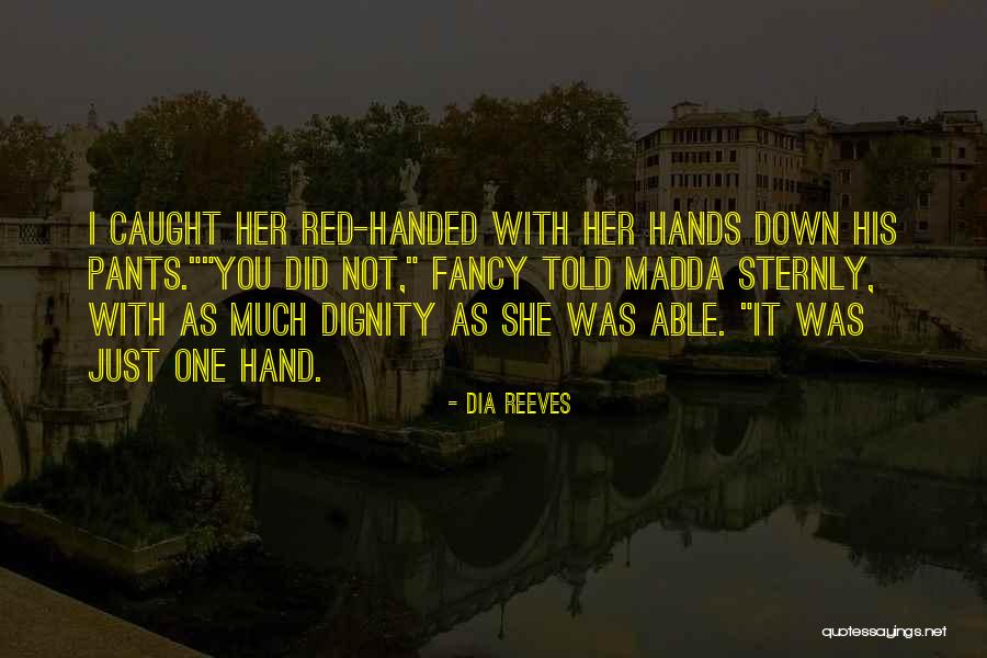 Vrancea Harta Quotes By Dia Reeves Vrancea Harta Quotes By Dia Reeves