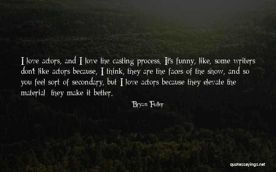 Vrangelya Quotes By Bryan Fuller Vrangelya Quotes By Bryan Fuller