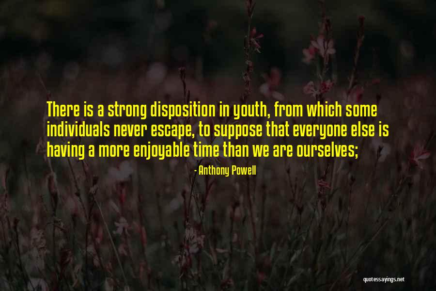 Vraticu Se Jednog Dana Quotes By Anthony Powell Vraticu Se Jednog Dana Quotes By Anthony Powell