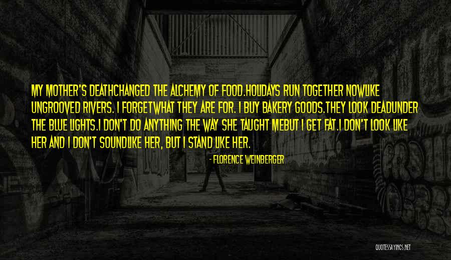 Vrazel Chemicals Quotes By Florence Weinberger Vrazel Chemicals Quotes By Florence Weinberger