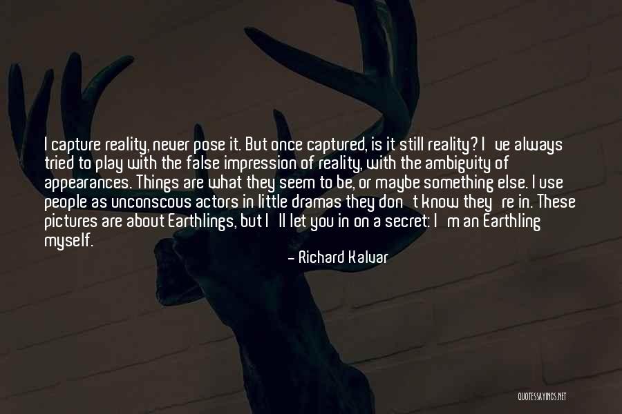 Vrchn Quotes By Richard Kalvar Vrchn Quotes By Richard Kalvar