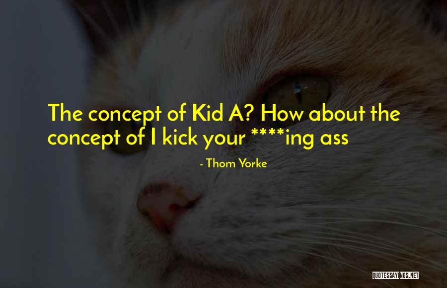 Vrchol Ctverce Quotes By Thom Yorke Vrchol Ctverce Quotes By Thom Yorke