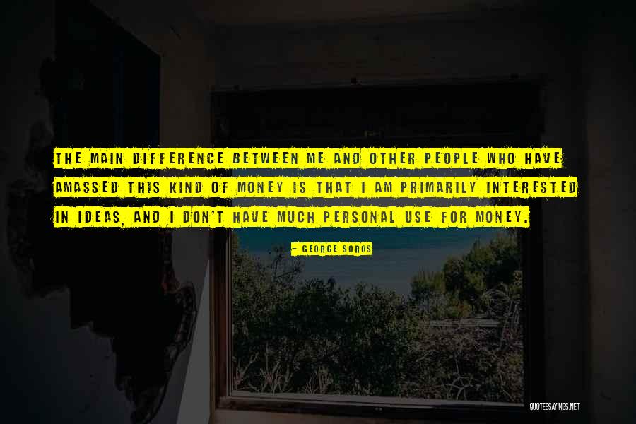 Vreau Sa Quotes By George Soros Vreau Sa Quotes By George Soros