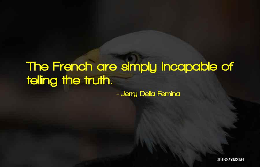 Vrede En Geluk Quotes By Jerry Della Femina Vrede En Geluk Quotes By Jerry Della Femina