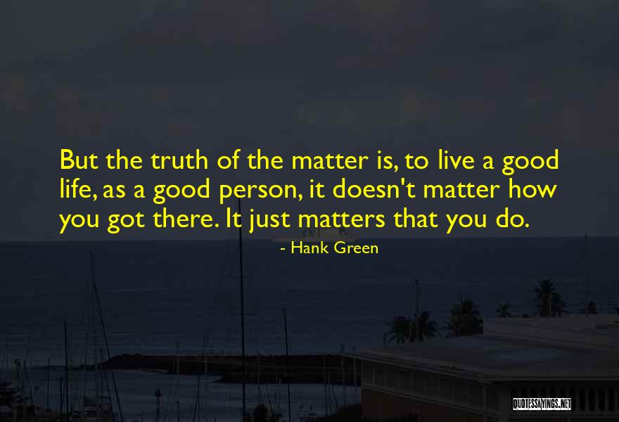 Vrededorp Gauteng Quotes By Hank Green Vrededorp Gauteng Quotes By Hank Green
