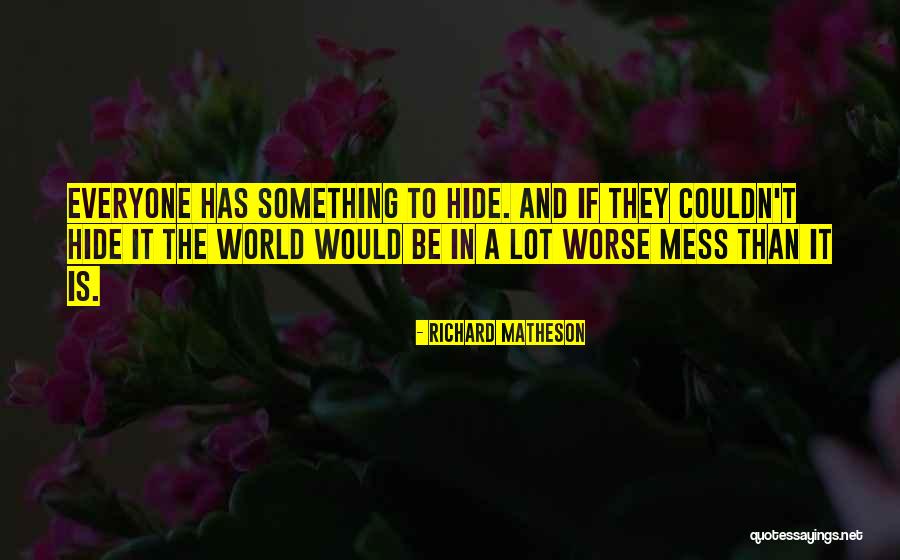Vredestein Quotes By Richard Matheson Vredestein Quotes By Richard Matheson
