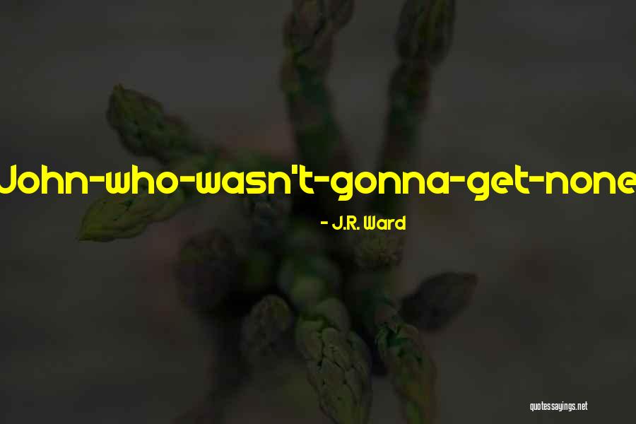 Vrednosti Glikemije Quotes By J.R. Ward Vrednosti Glikemije Quotes By J.R. Ward