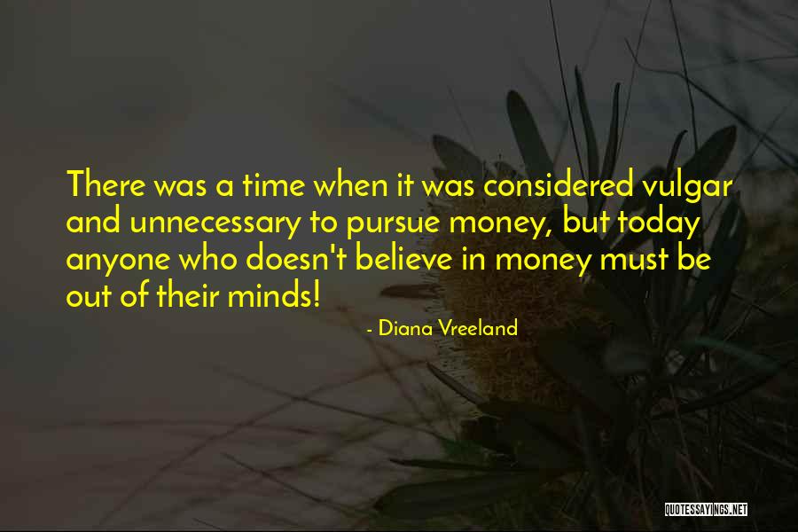 Vreeland Diana Quotes By Diana Vreeland