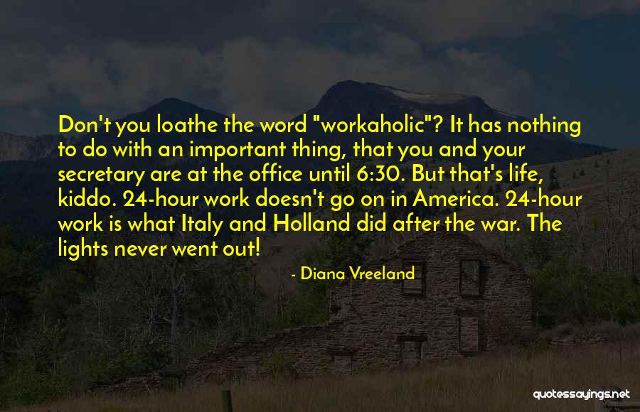 Vreeland Diana Quotes By Diana Vreeland