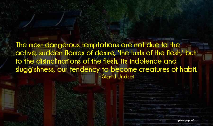 Vreemde Eend Quotes By Sigrid Undset Vreemde Eend Quotes By Sigrid Undset