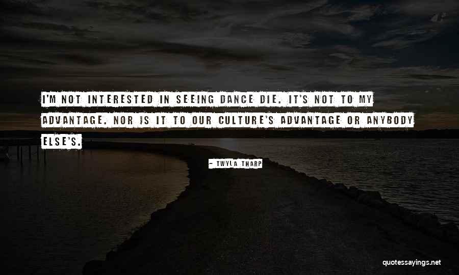 Vreeswijk Helen Quotes By Twyla Tharp Vreeswijk Helen Quotes By Twyla Tharp