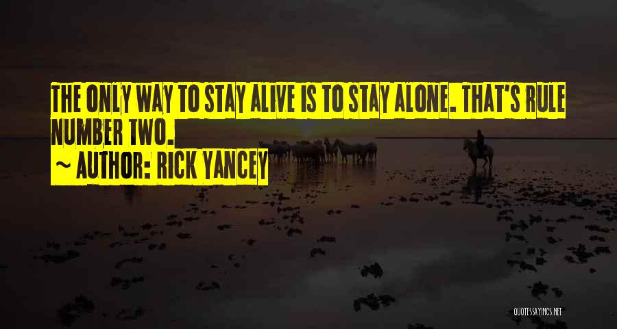 Vrelo Bune Quotes By Rick Yancey
