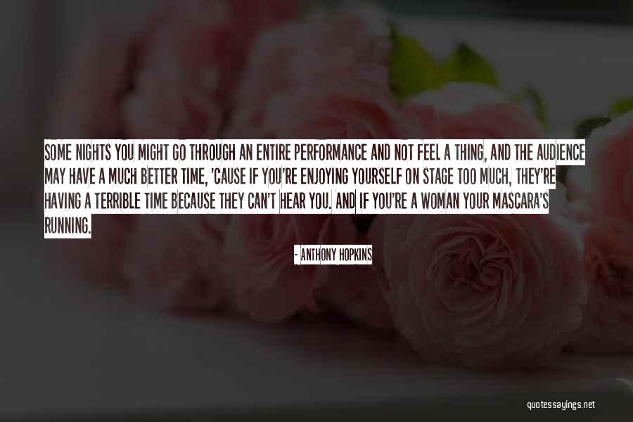 Vrelo Ljepote Quotes By Anthony Hopkins Vrelo Ljepote Quotes By Anthony Hopkins