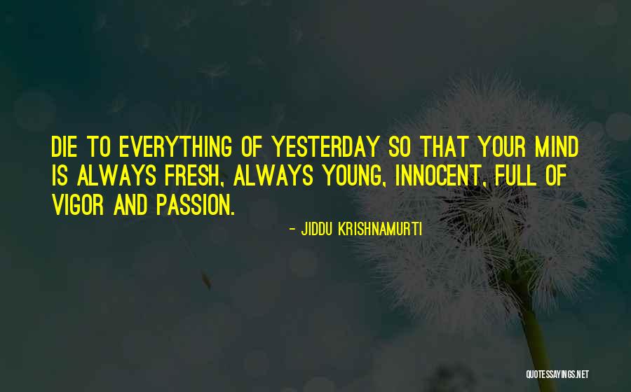 Vremenski Rele Quotes By Jiddu Krishnamurti