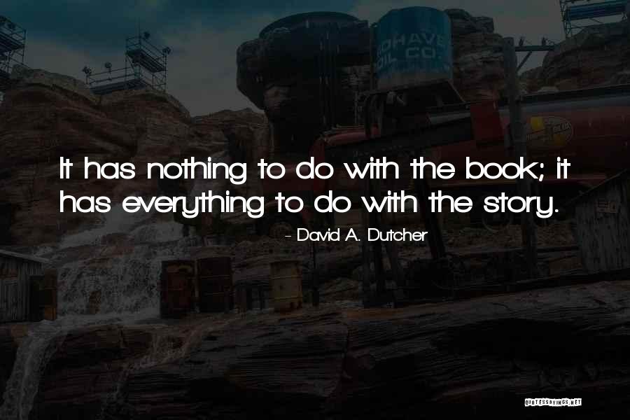 Vremurile Din Quotes By David A. Dutcher Vremurile Din Quotes By David A. Dutcher