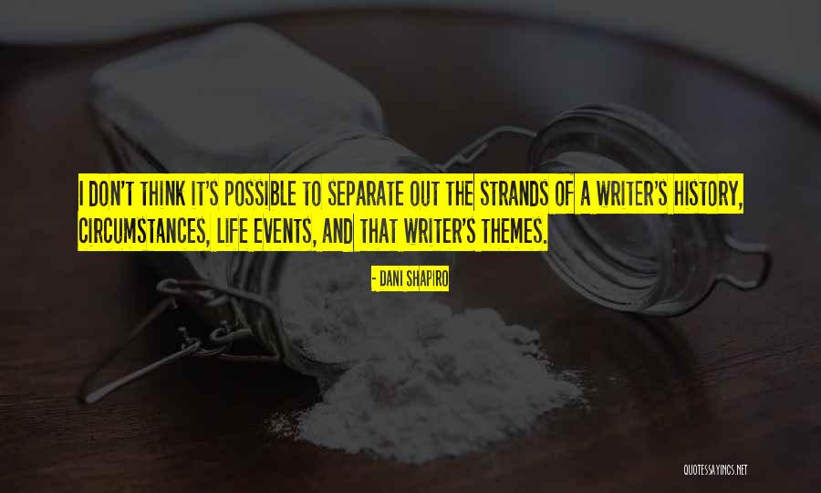 Vremya Smotret Quotes By Dani Shapiro Vremya Smotret Quotes By Dani Shapiro