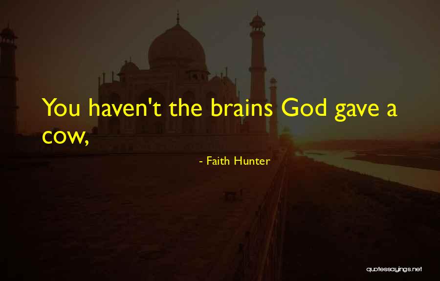 Vreni Hansrudy Quotes By Faith Hunter Vreni Hansrudy Quotes By Faith Hunter