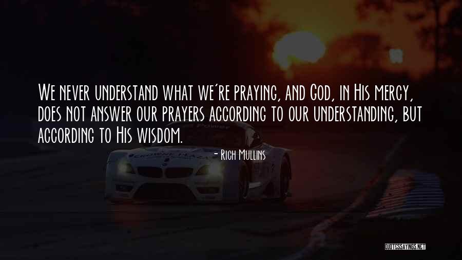 Vreni Hansrudy Quotes By Rich Mullins Vreni Hansrudy Quotes By Rich Mullins