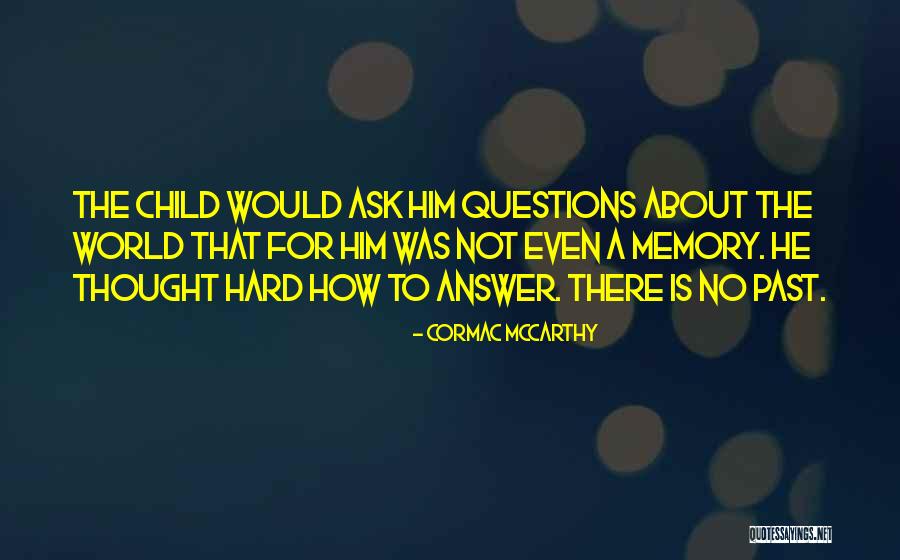 Vrhunsko Quotes By Cormac McCarthy Vrhunsko Quotes By Cormac McCarthy