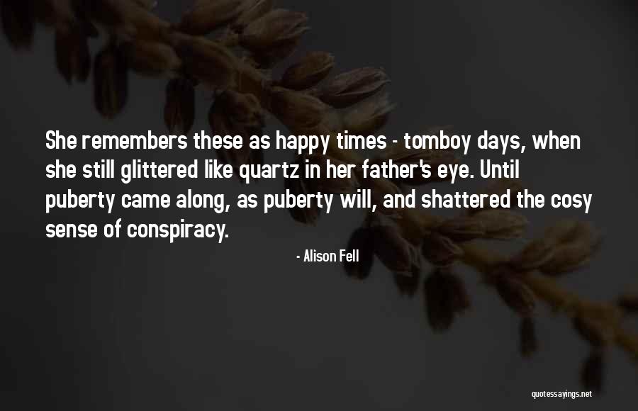 Vriable Topocuanditvatvo Quotes By Alison Fell Vriable Topocuanditvatvo Quotes By Alison Fell
