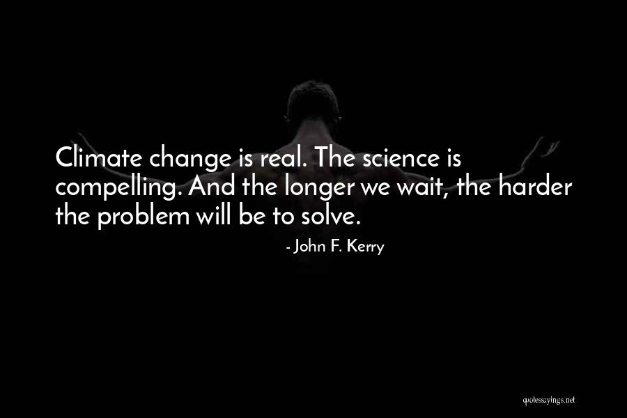 Vriable Topocuanditvatvo Quotes By John F. Kerry Vriable Topocuanditvatvo Quotes By John F. Kerry