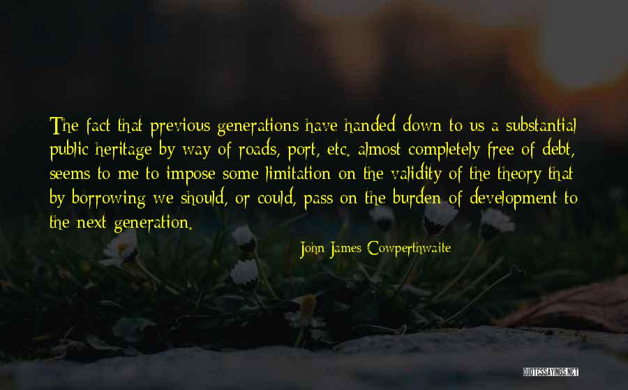 Vrieze Lichtenvoorde Quotes By John James Cowperthwaite Vrieze Lichtenvoorde Quotes By John James Cowperthwaite