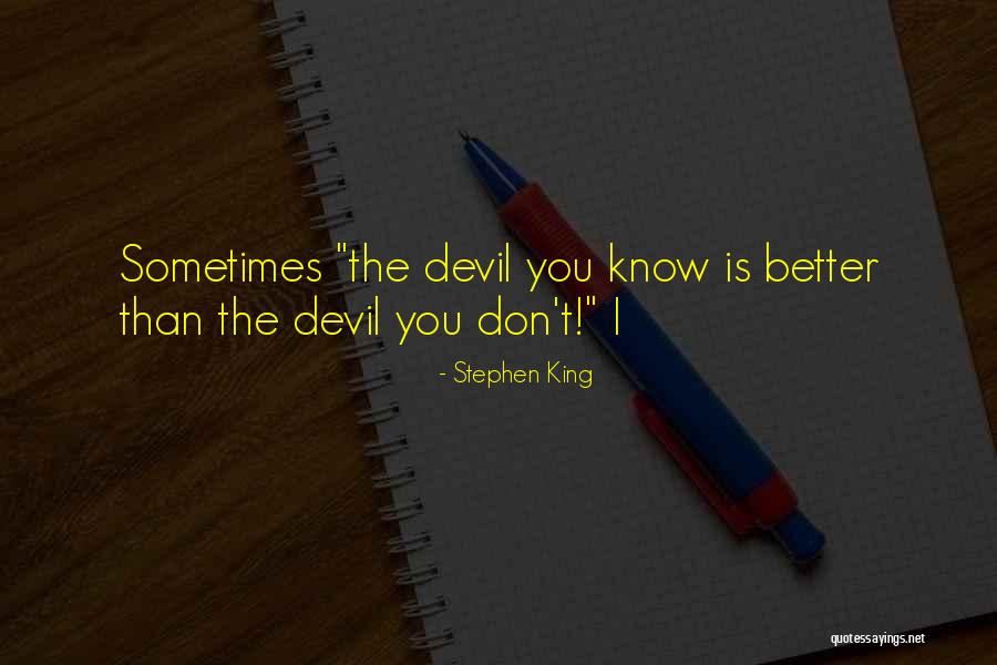 Vrionis Danville Quotes By Stephen King Vrionis Danville Quotes By Stephen King